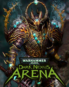 Обложка Warhammer 40000: Dark Nexus Arena