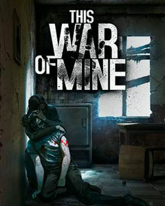 Обложка This War of Mine