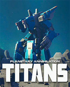 Обложка Planetary Annihilation: TITANS