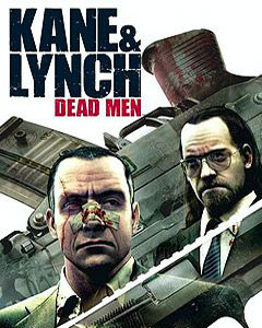 Обложка Kane & Lynch: Dead Men