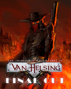 Обложка The Incredible Adventures of Van Helsing: Final Cut