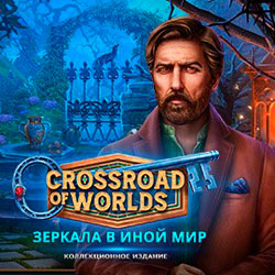 Обложка Crossroad of Worlds: Зеркала в иной мир